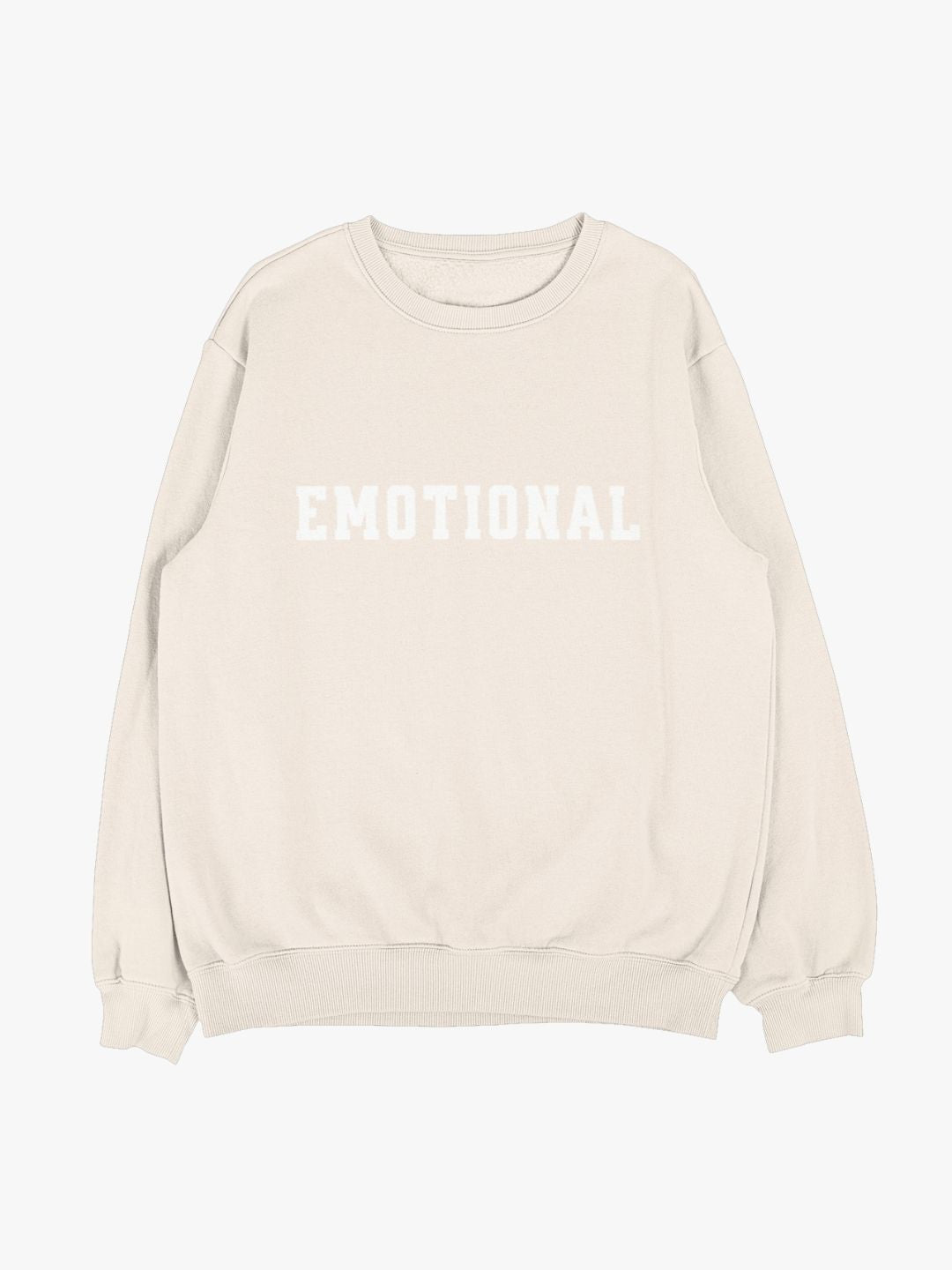 Emotional Sweatshirt