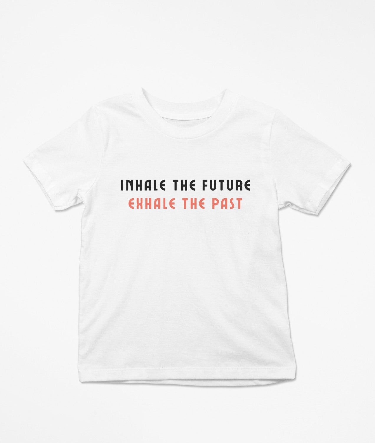 Inhale The Future Exhale The Past T-Shirt