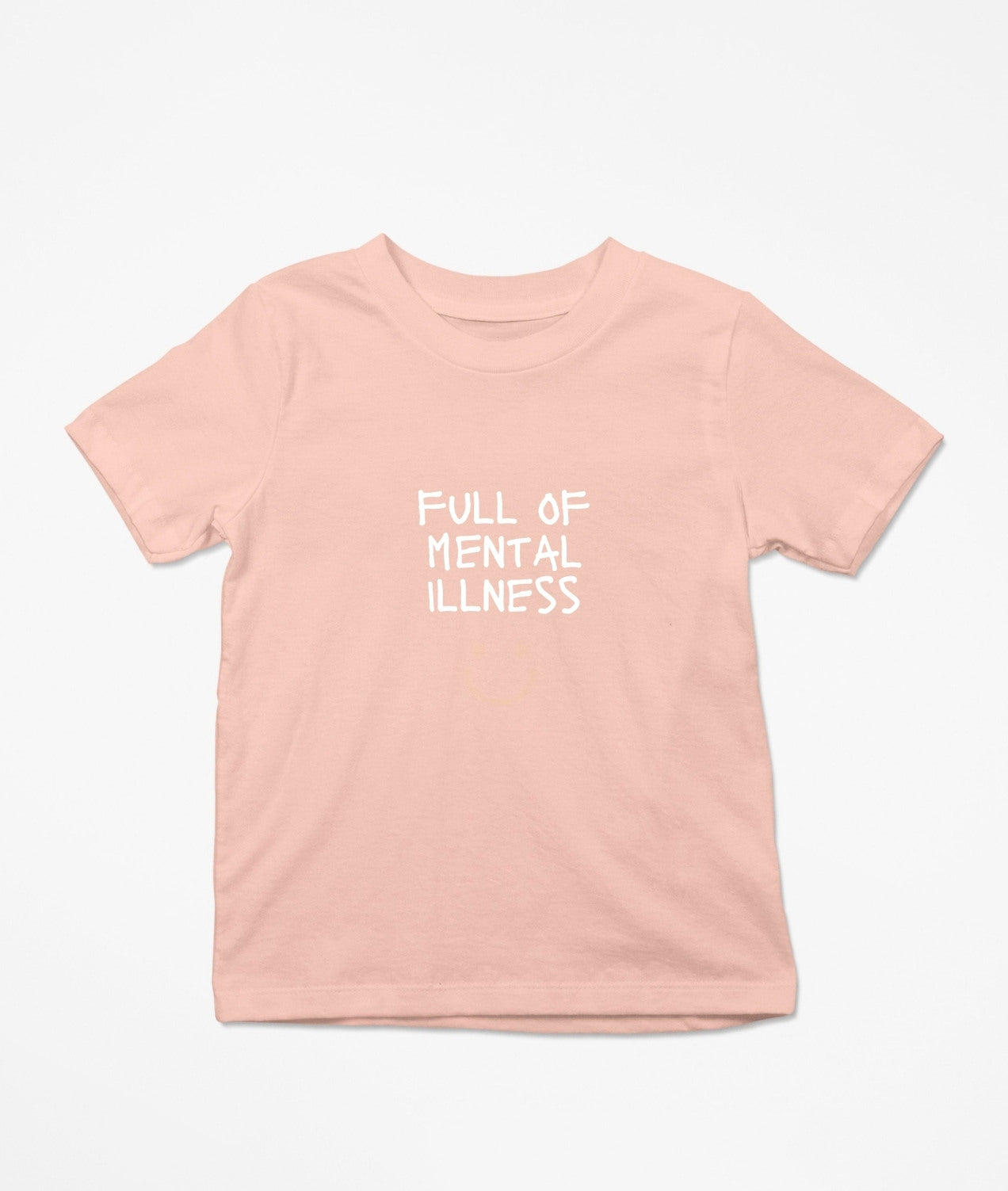 Full Of Mental Illness T-Shirt