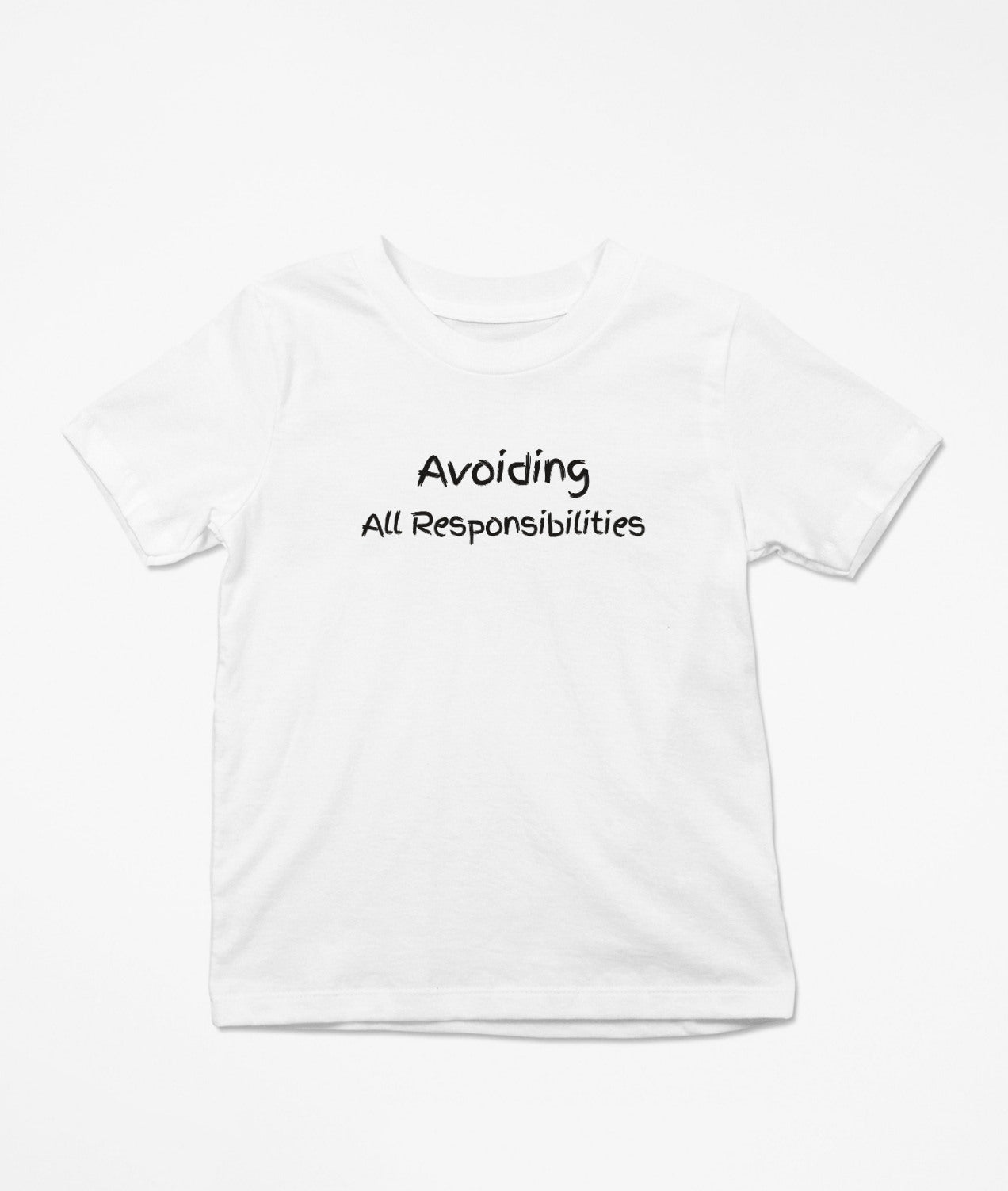 Avoiding All Responsibilities T-Shirt