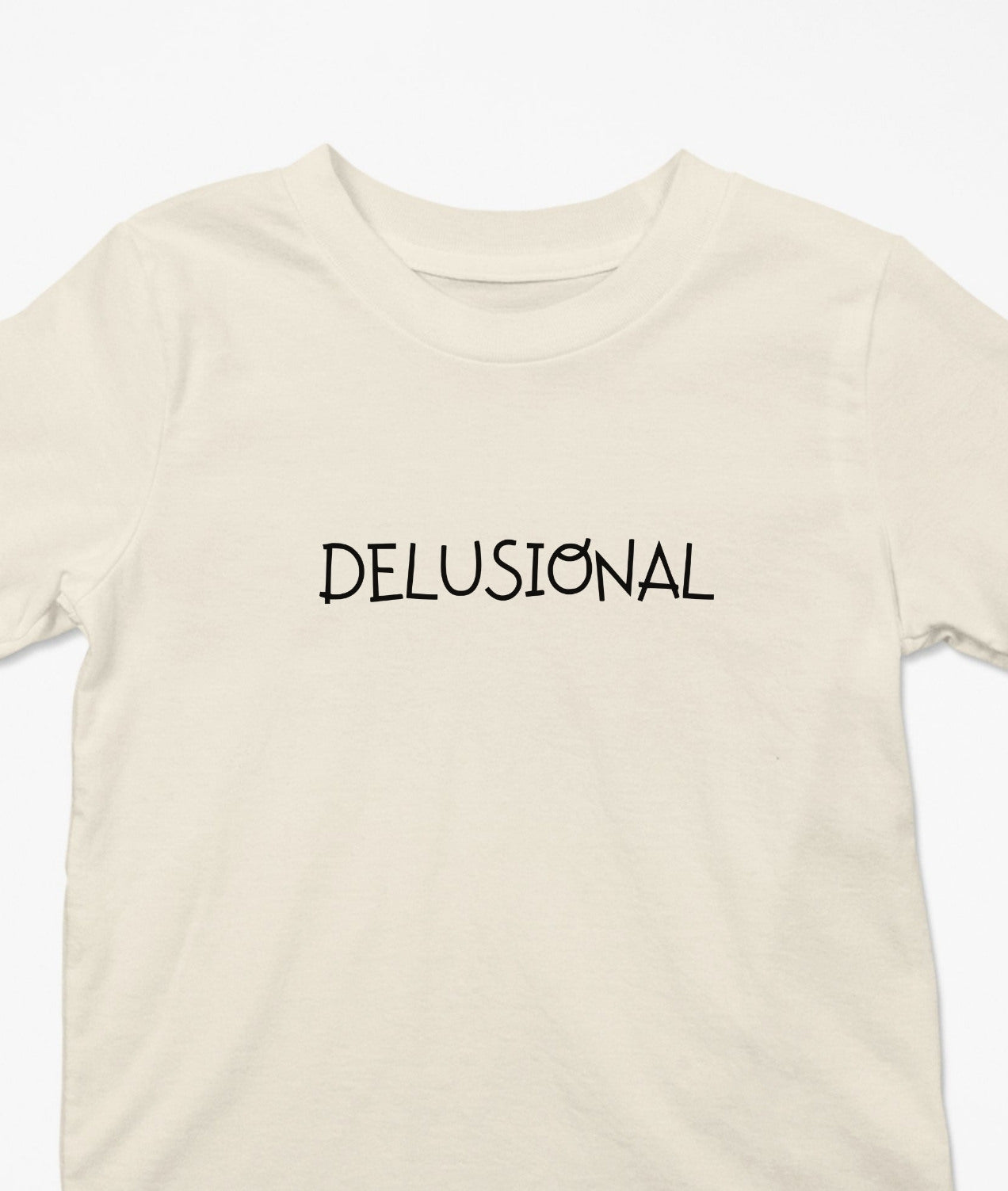 Delusional T-Shirt