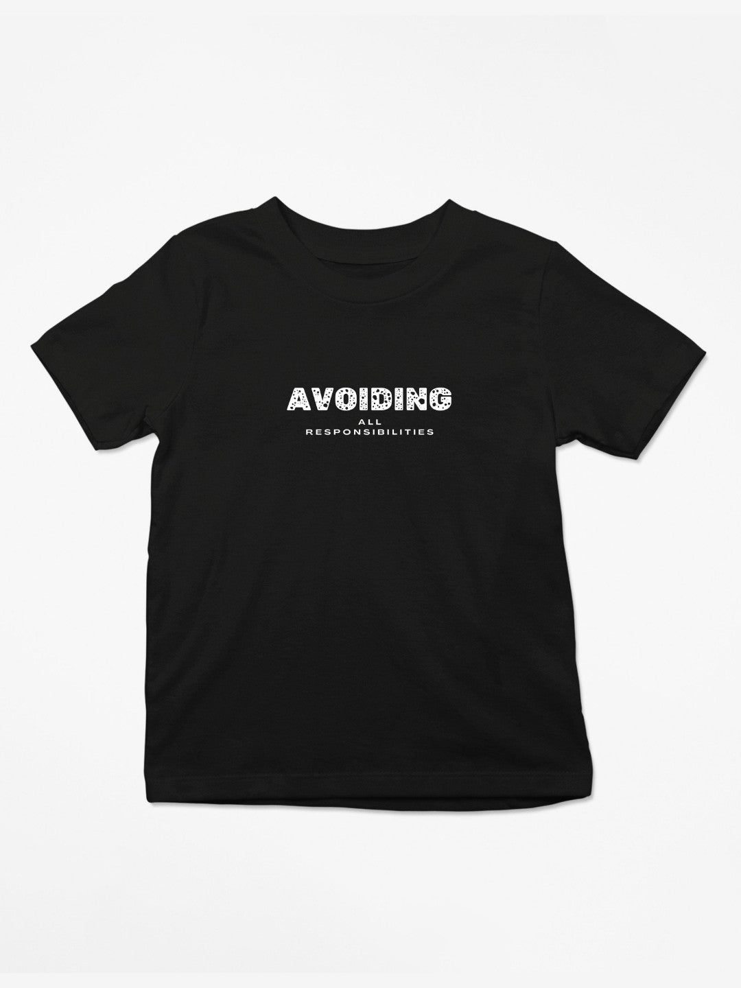 Avoiding All Responsibilities T-Shirt