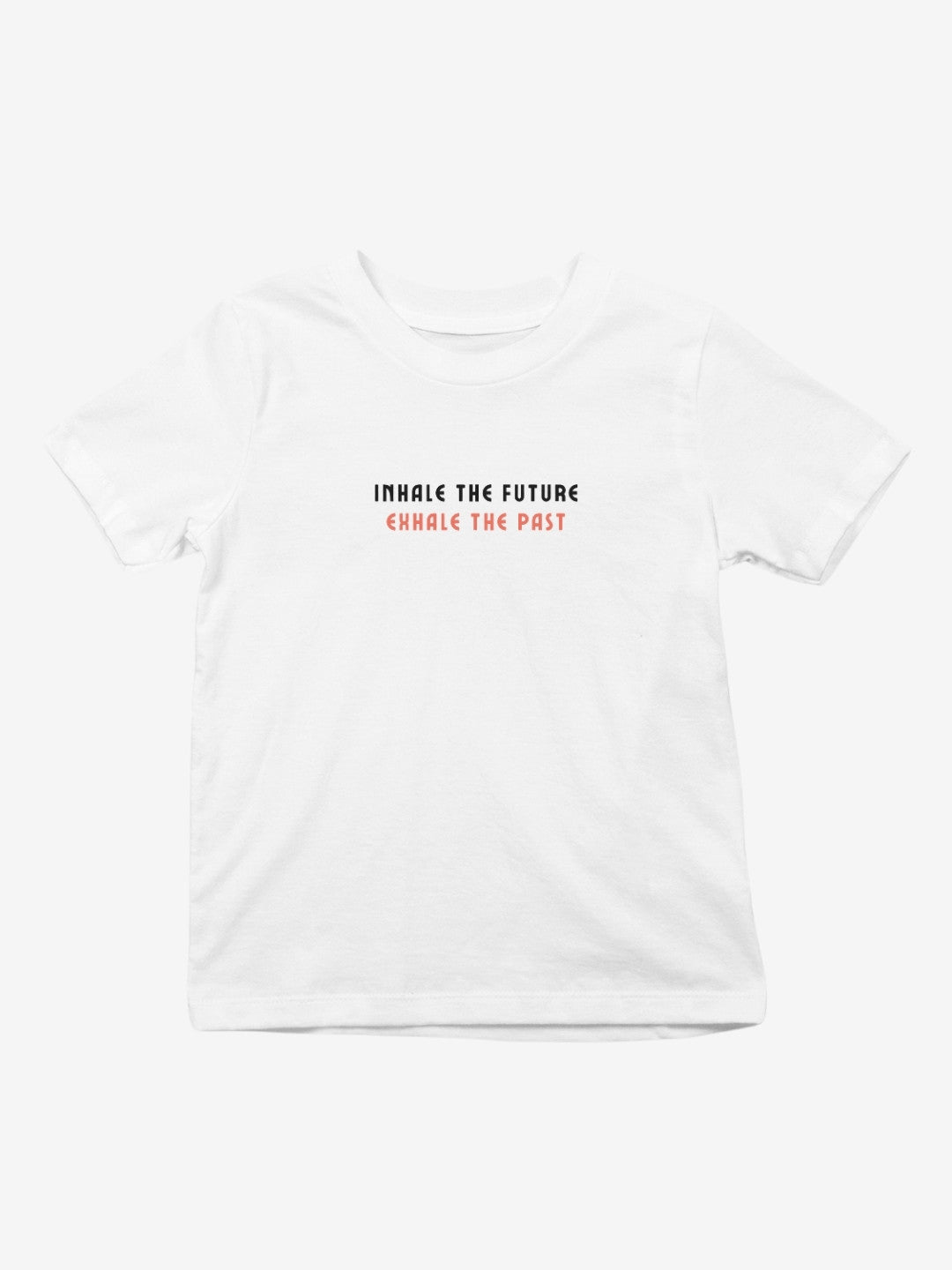 Inhale The Future Exhale The Past T-Shirt