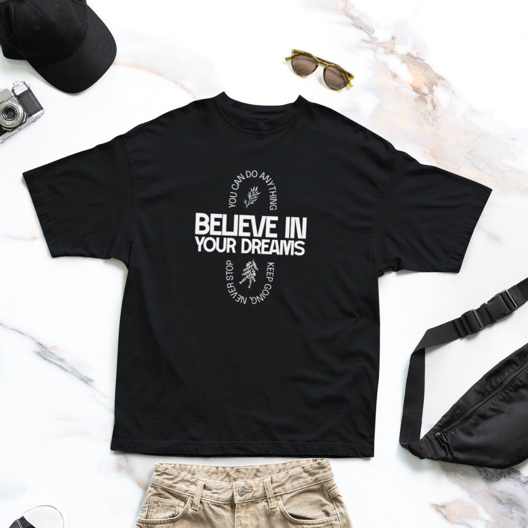 Believe In Your Dreams T-Shirt