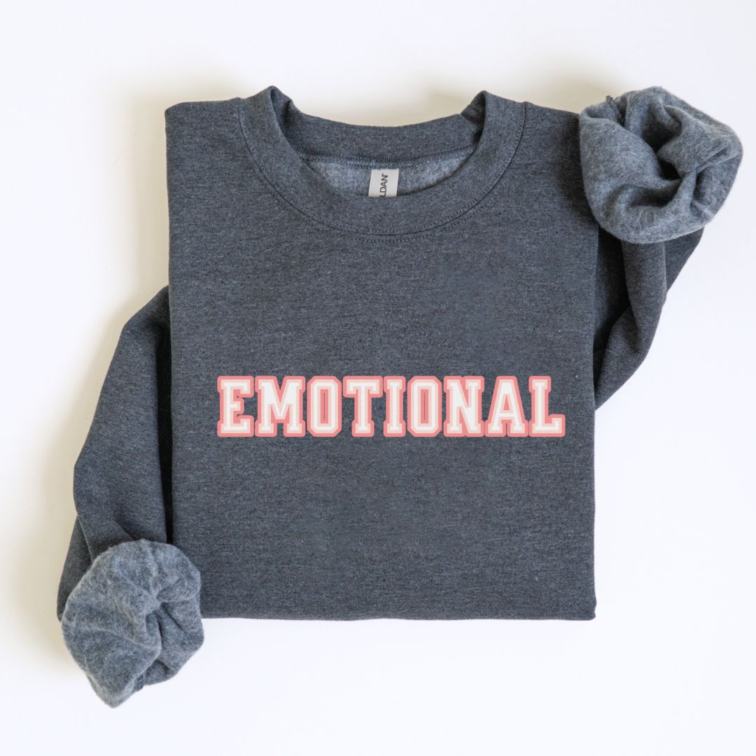 Emotional Sweatshirt