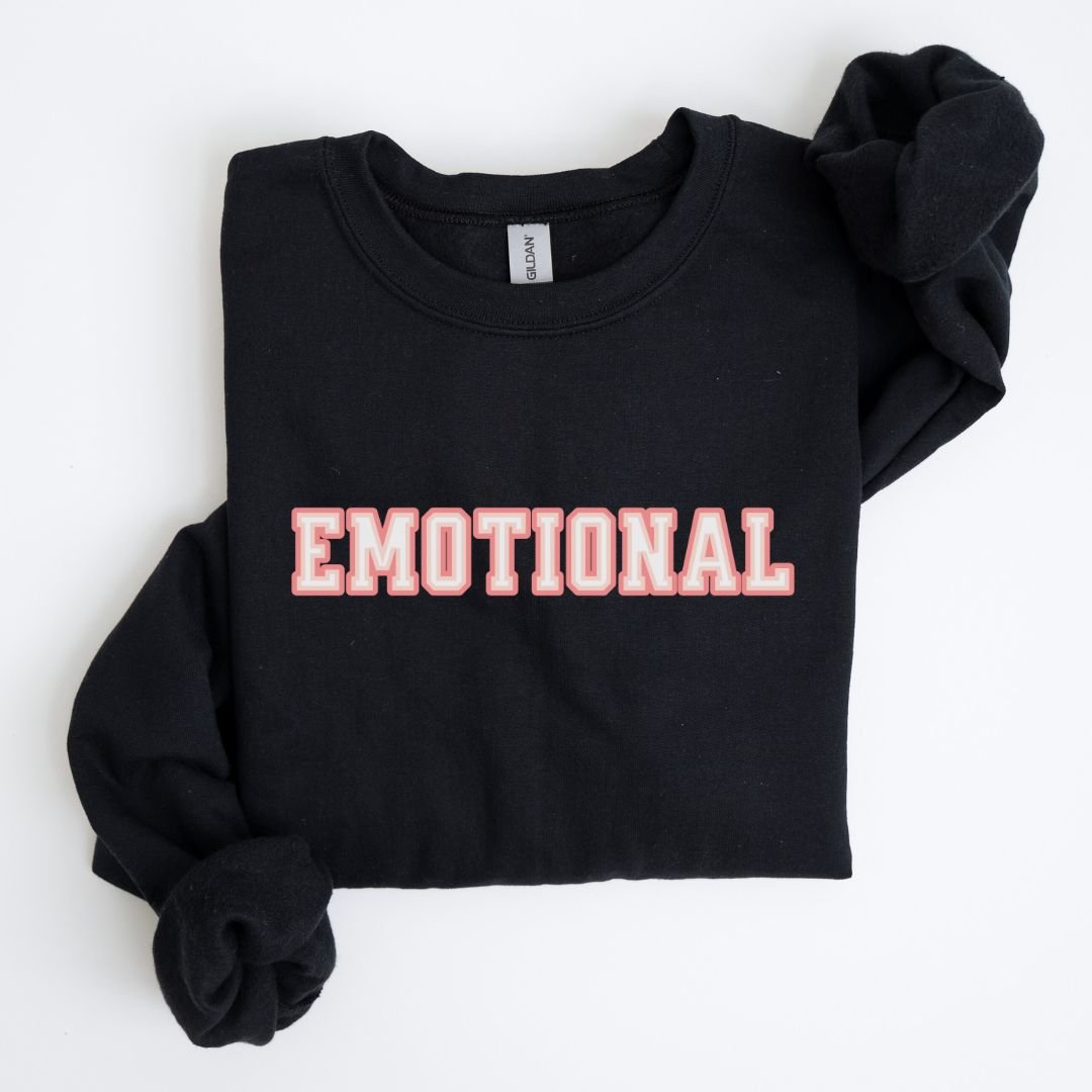 Emotional Sweatshirt