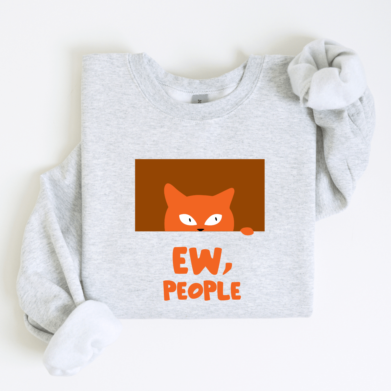 Ew, People Sweatshirt