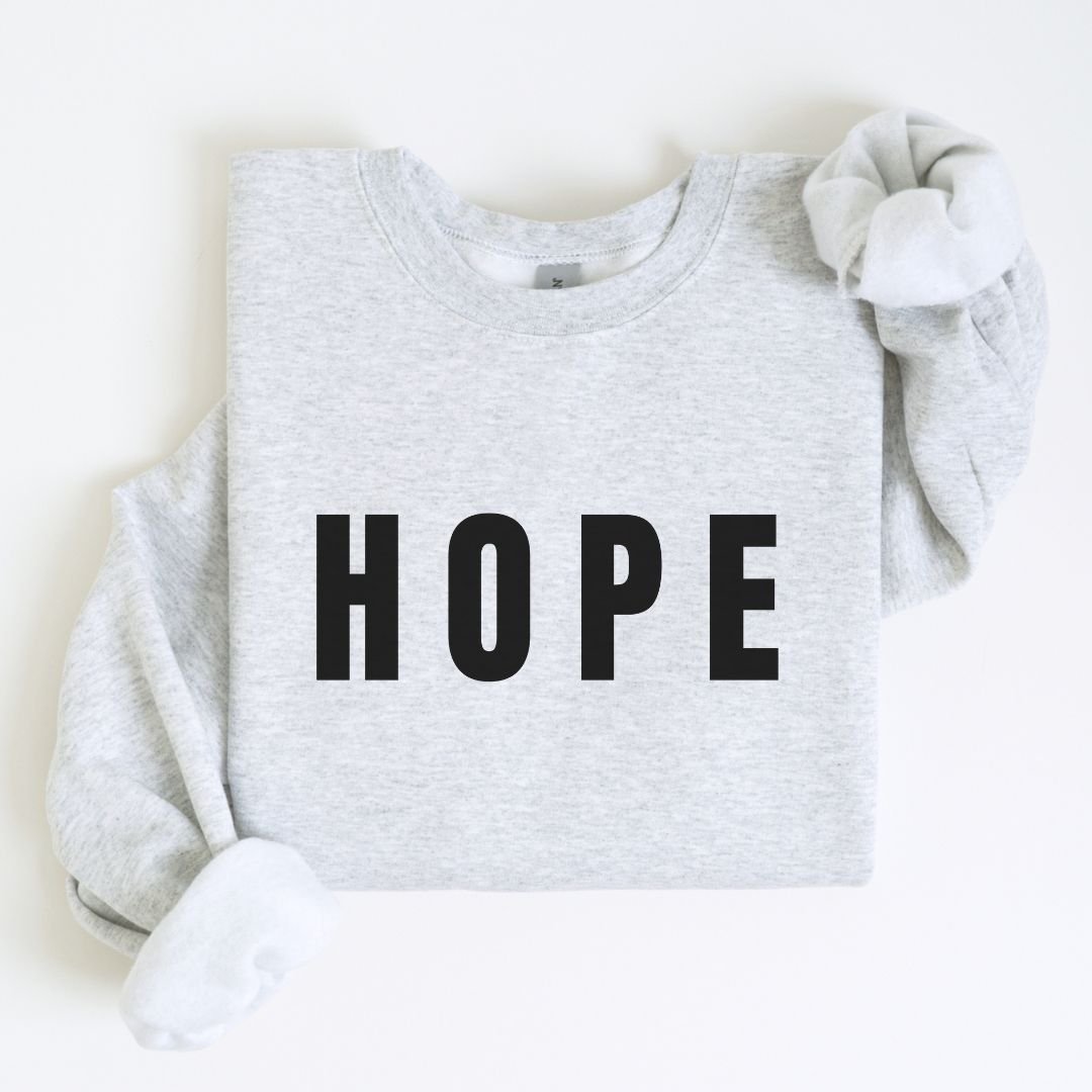 Hope Sweatshirt