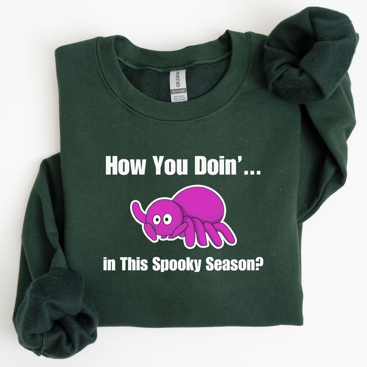 How You Doin'... in This Spooky Season? Sweatshirt