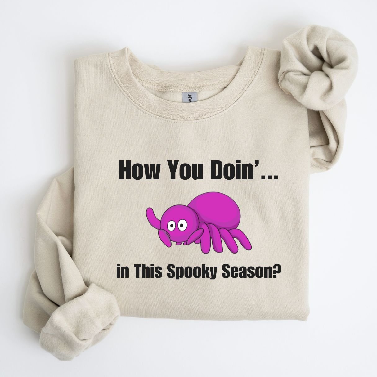 How You Doin'... in This Spooky Season? Sweatshirt