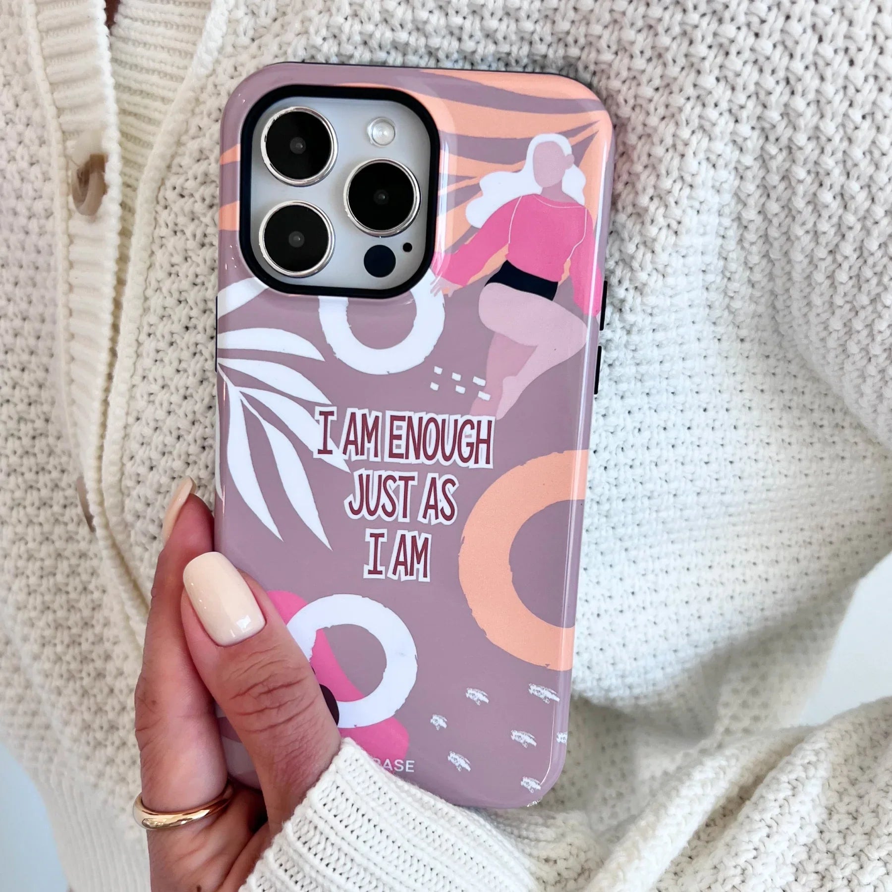 I Am Enough Just as I Am Phone Case