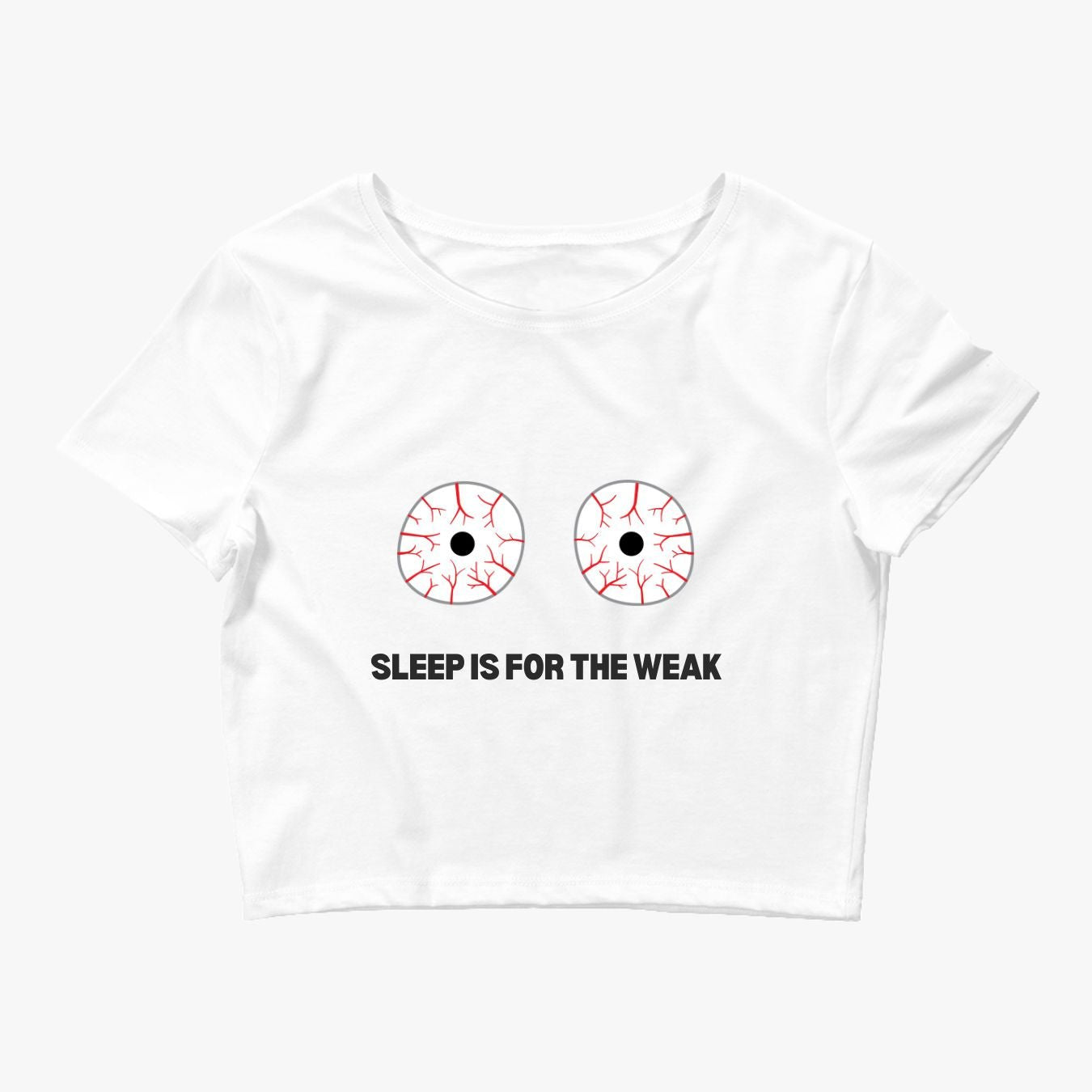 Sleep Is For The Weak Baby Tee