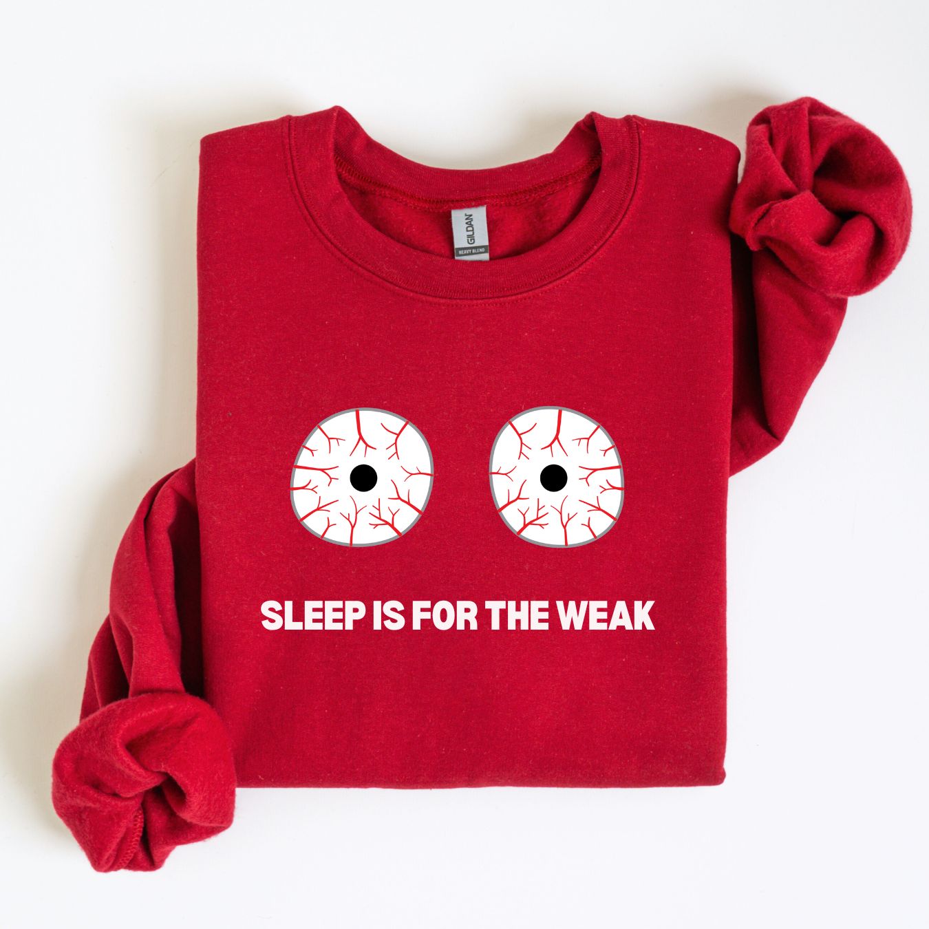 Sleep Is For The Weak Sweatshirt