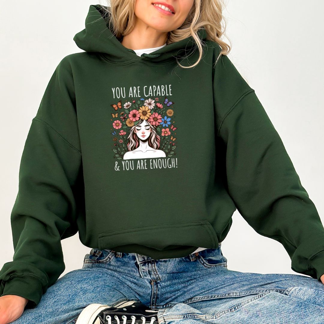 You Are Capable & You Are Enough Hoodie